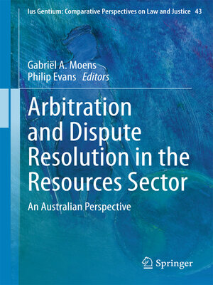 cover image of Arbitration and Dispute Resolution in the Resources Sector